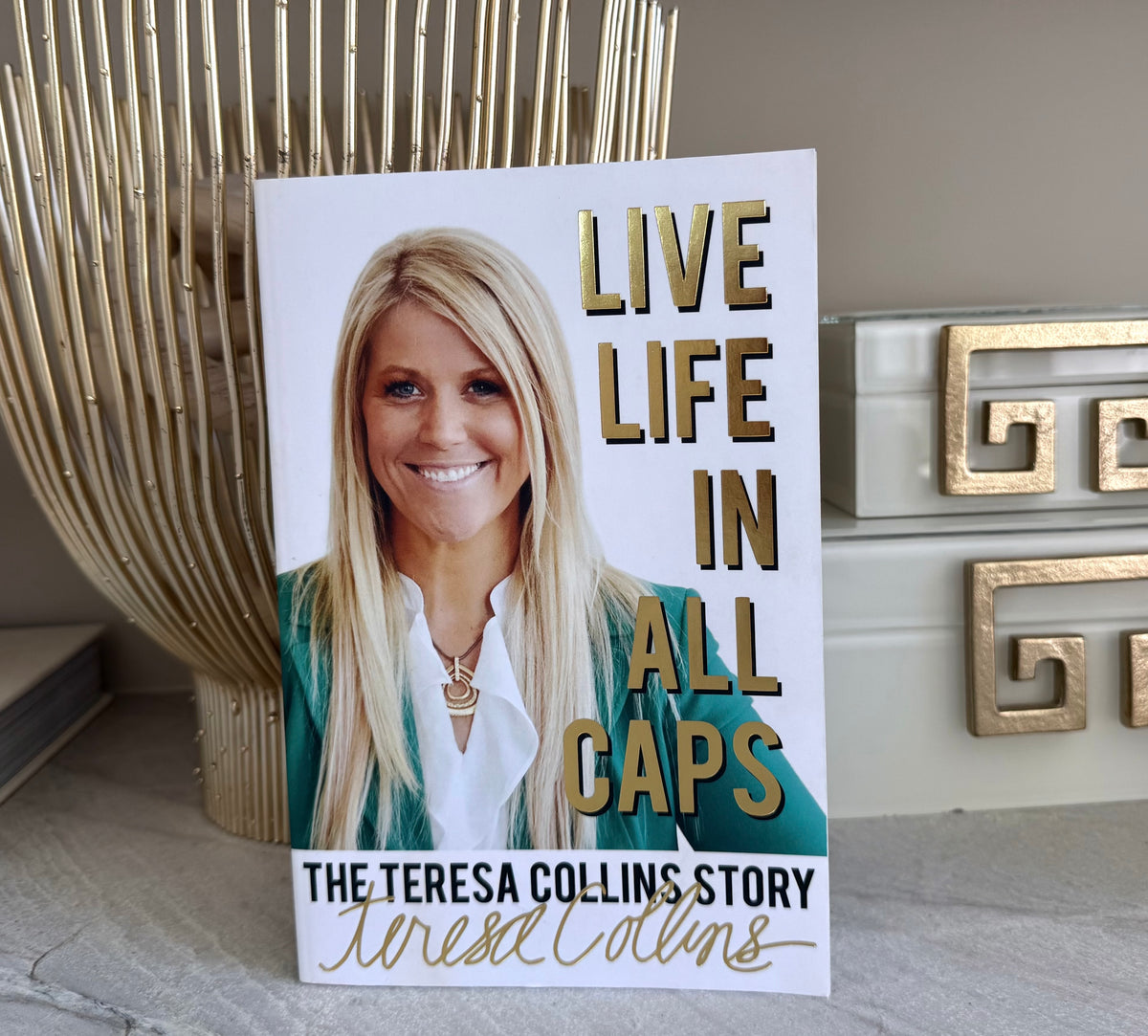 Live Life in All Caps: The Teresa Collins Story styled in Teresa’s home