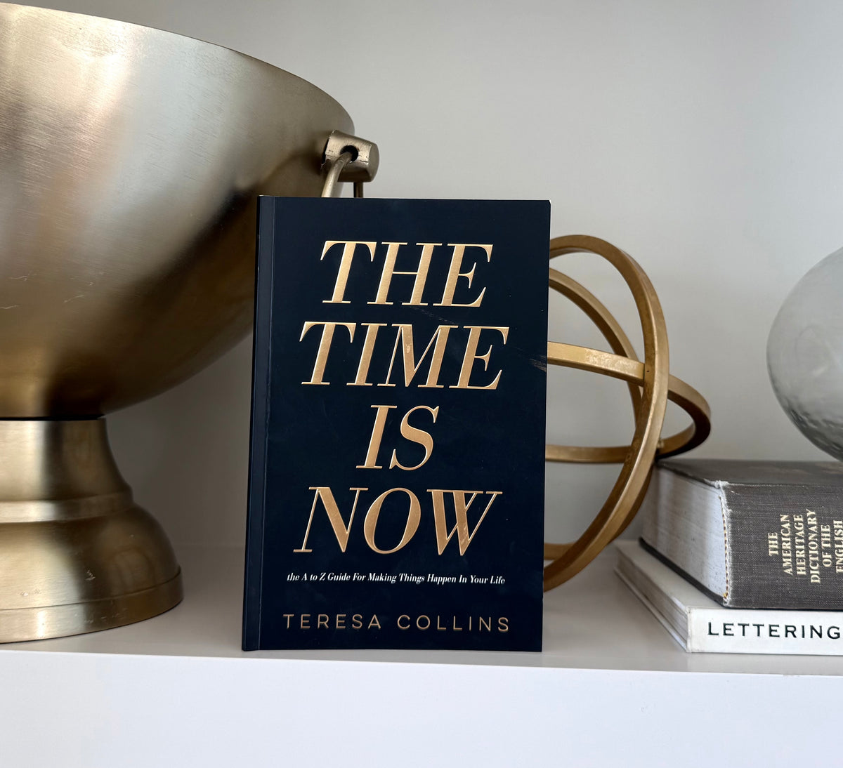 The Time Is Now, an A-Z Guide Book styled in Teresa’s home