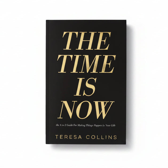 The Time Is Now, an A-Z Guide Book - Teresa Collins Studio